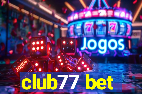 club77 bet